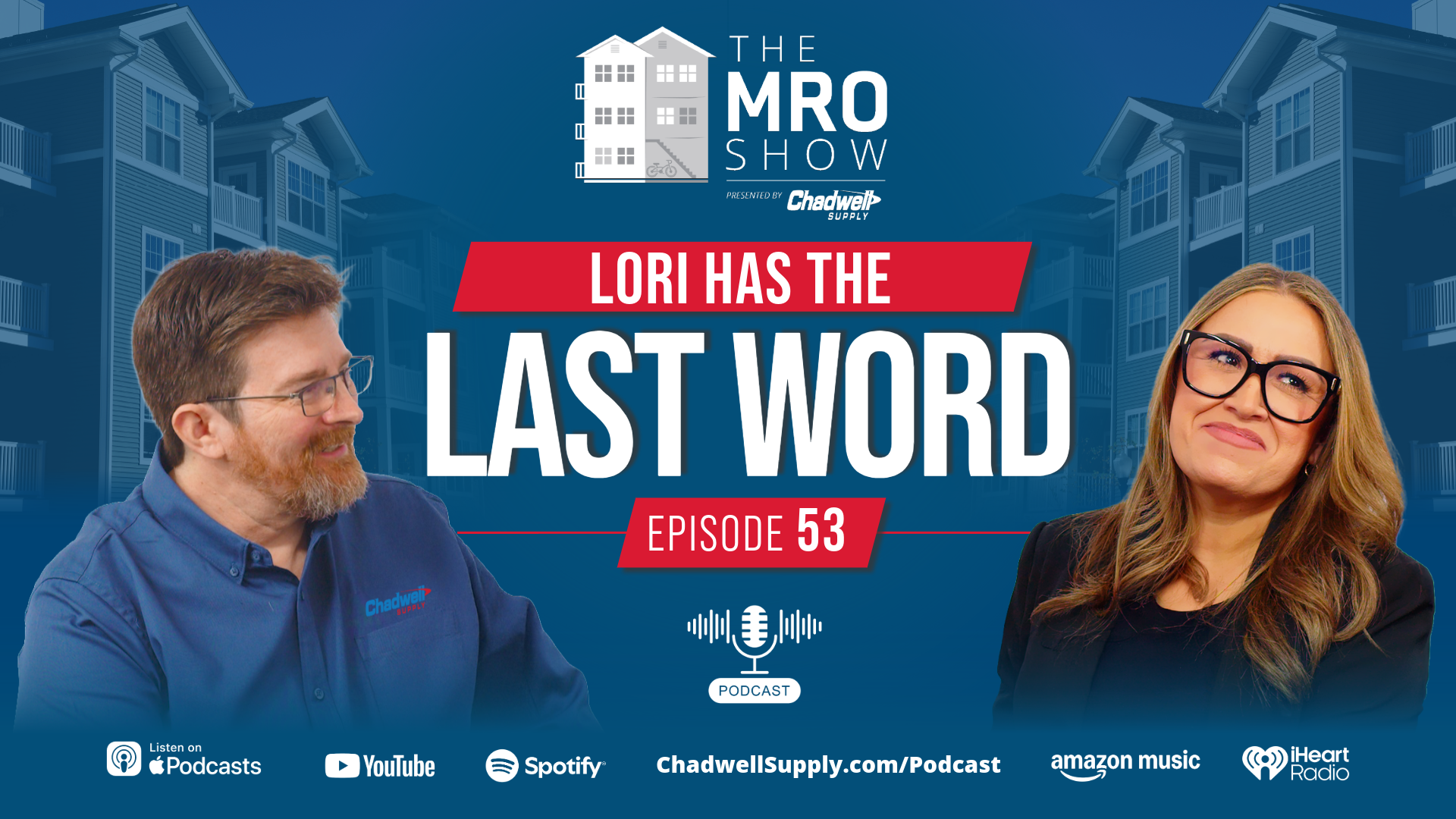 The MRO Show Episode 053: Lori Has the Last Word